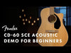 Fender CD-60SCE Dreadnought Electro-Acoustic Guitar