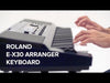 Roland E-X30 61 Key Arranger Keyboard 256 Voice